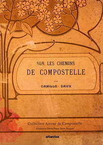 Sur les chemins de Compostelle, Camille Daux